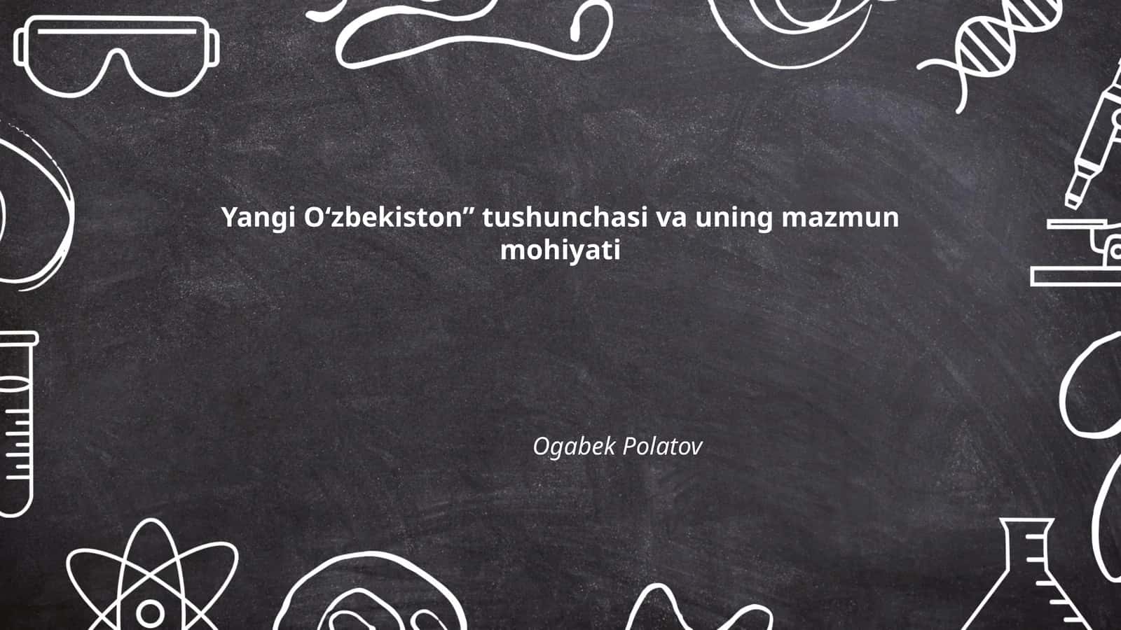 Yangi O‘zbekiston konsepsiyasi 1