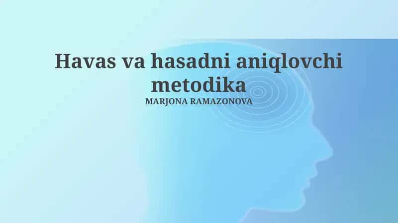 Havas va hasadni aniqlovchi metodika 1