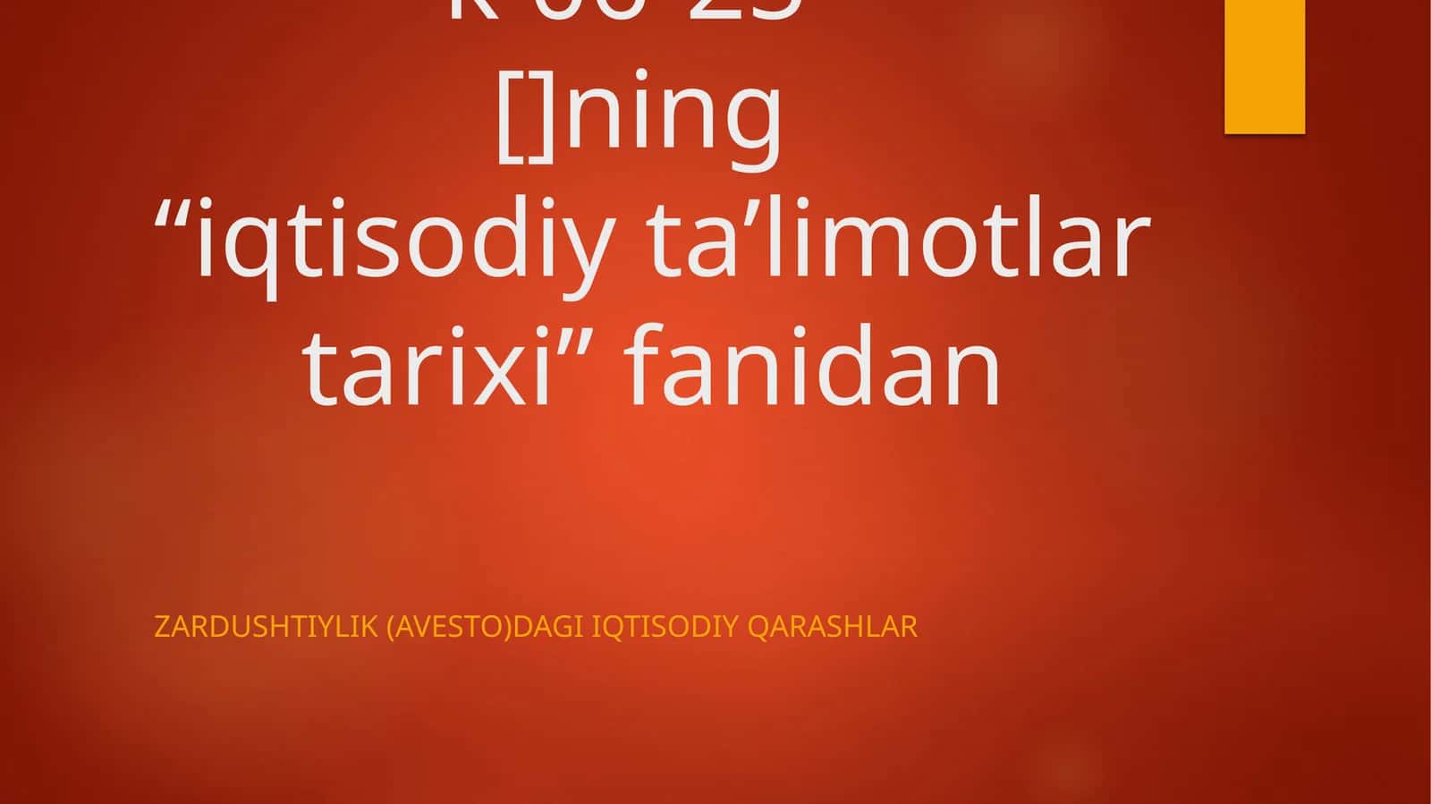 Avestovauning iqtisodiy qarashlari 1
