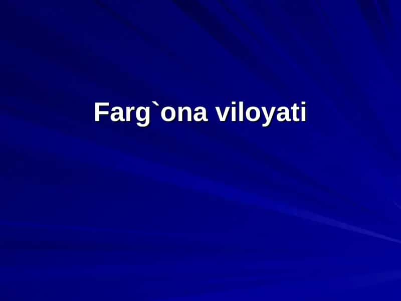 Farg`ona viloyati 1