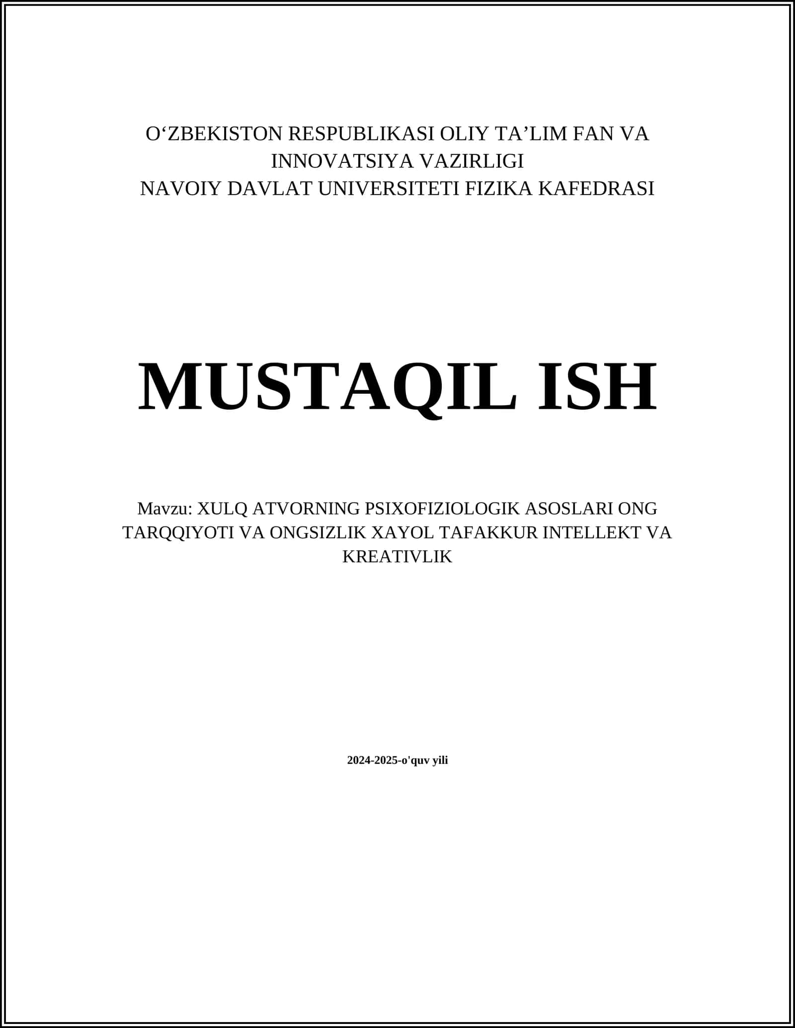 XULQ ATVORNING PSIXOFIZIOLOGIK ASOSLARI ONG TARQQIYOTI VA ONGSIZLIK XAYOL TAFAKKUR INTELLEKT VA KREATIVLIK 1
