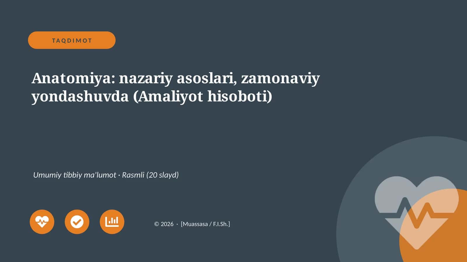 Anatomiya: nazariy asoslari, zamonaviy yondashuvda 1
