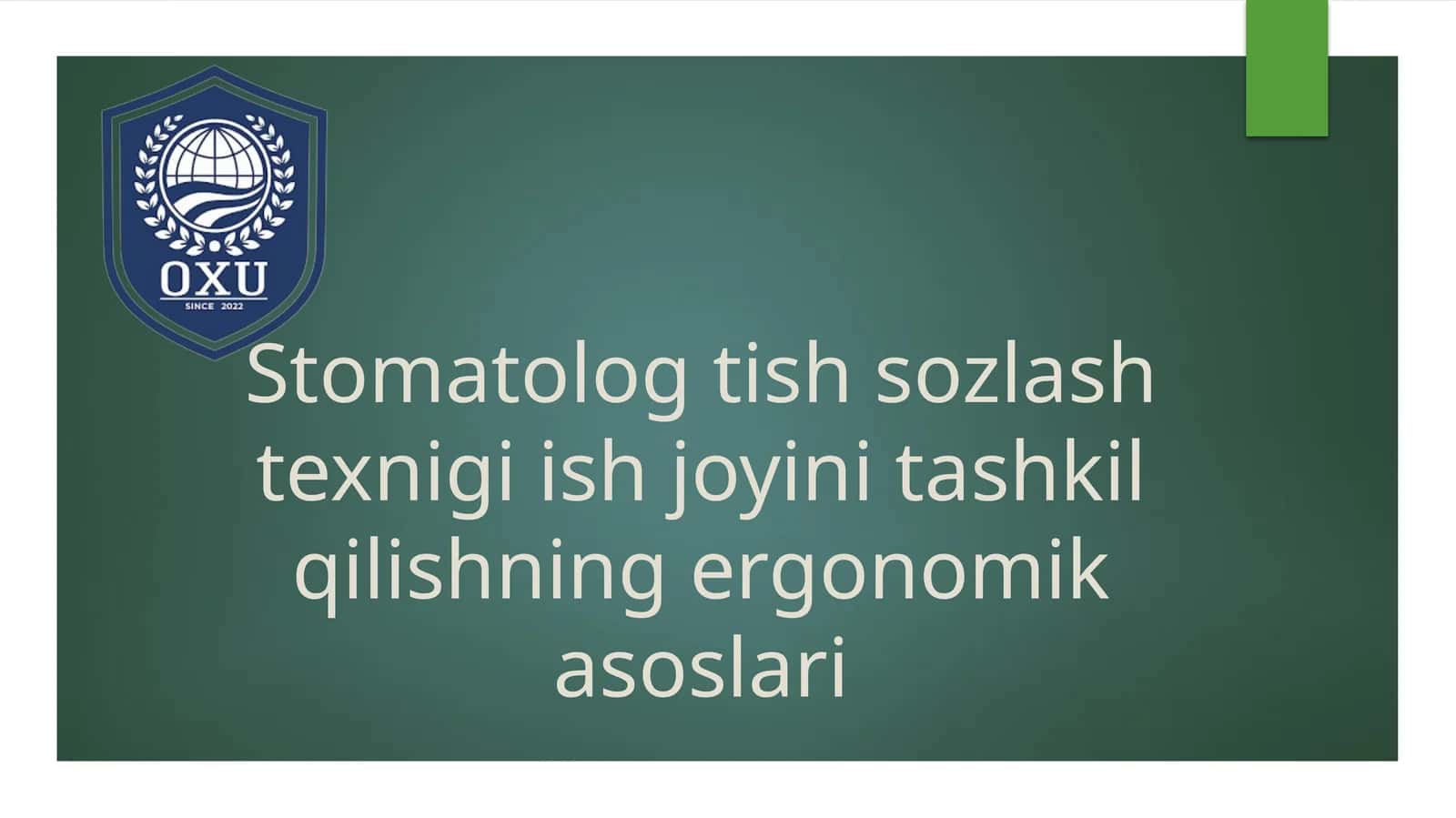 Stomatolog tishsozlashtexnigi ishjoyini tashkil qilishning ergonomikasi 1