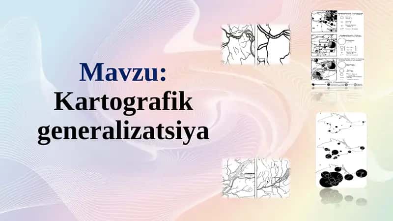 Kartografik generalizatsiya 1