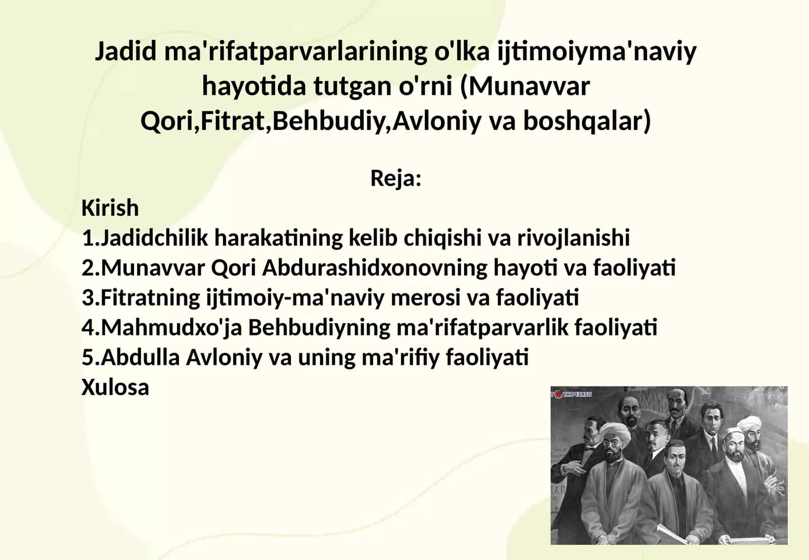 Jadid ma'rifatparvarlarining o'lka ijtimoiyma'naviy hayotida tutgan o'rni (Munavvar Qori,Fitrat,Behbudiy,Avloniy va boshqalar) 1