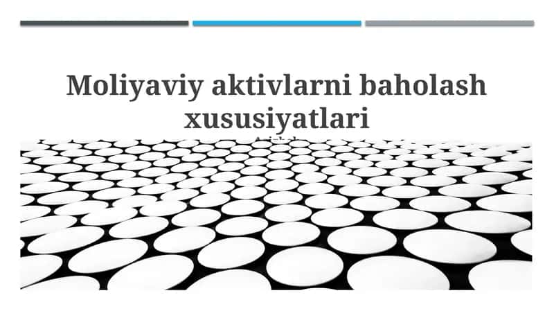 Moliyaviy Aktivlarni Baholash xususiyatlari 1