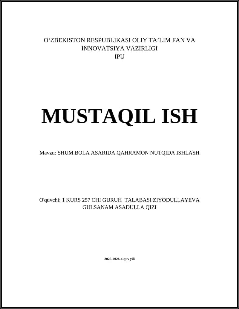 SHUM BOLA ASARIDA QAHRAMON NUTQIDA ISHLASH 1