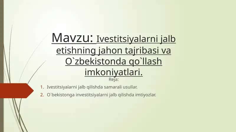 Ivestitsiyalarni jalb etishning jahon tajribasi va O`zbekistonda qo`llash imkoniyatlari 1