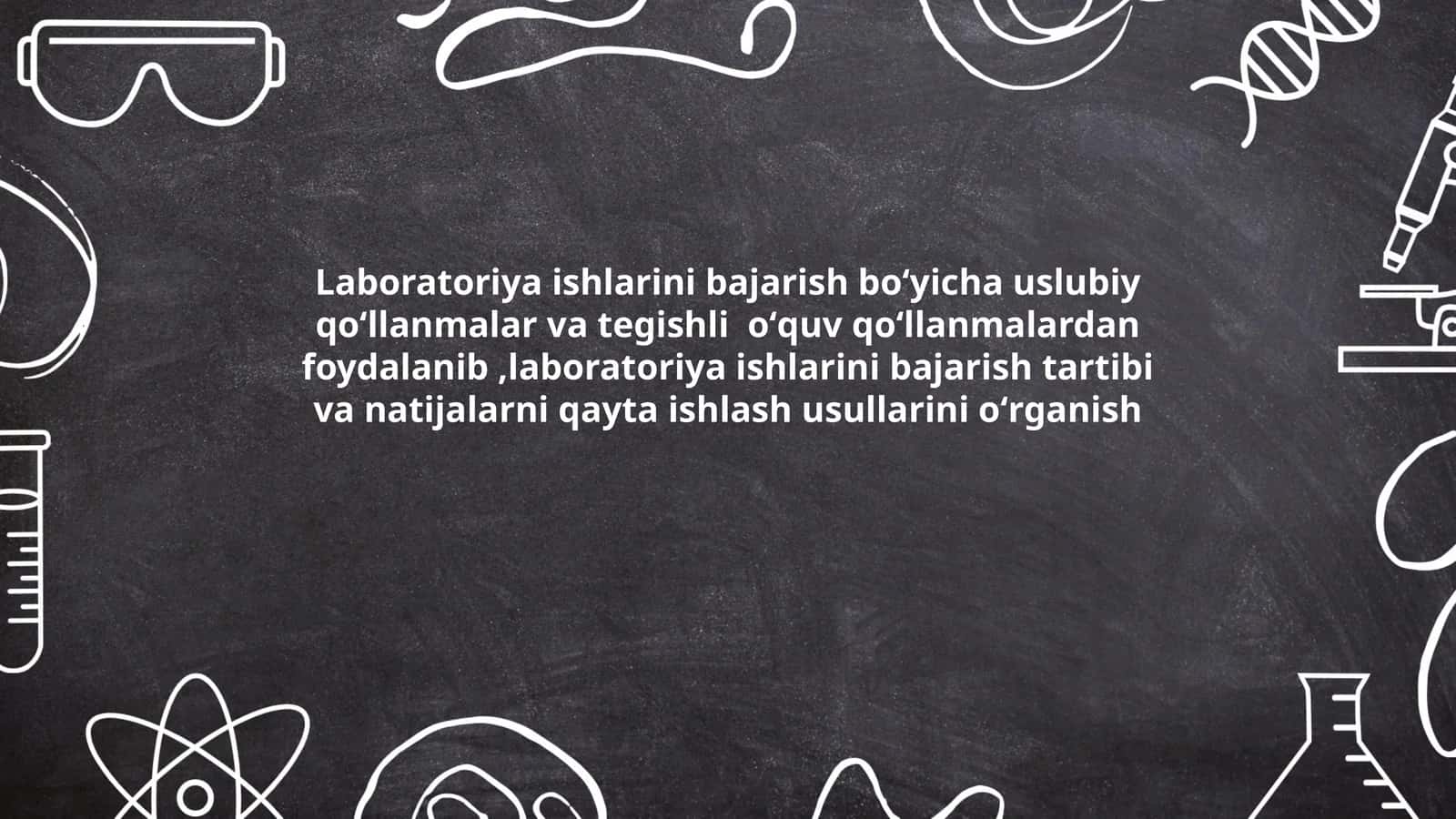 Laboratoriya ishlarini bajarish boʻyicha uslubiy qoʻllanmalar 1