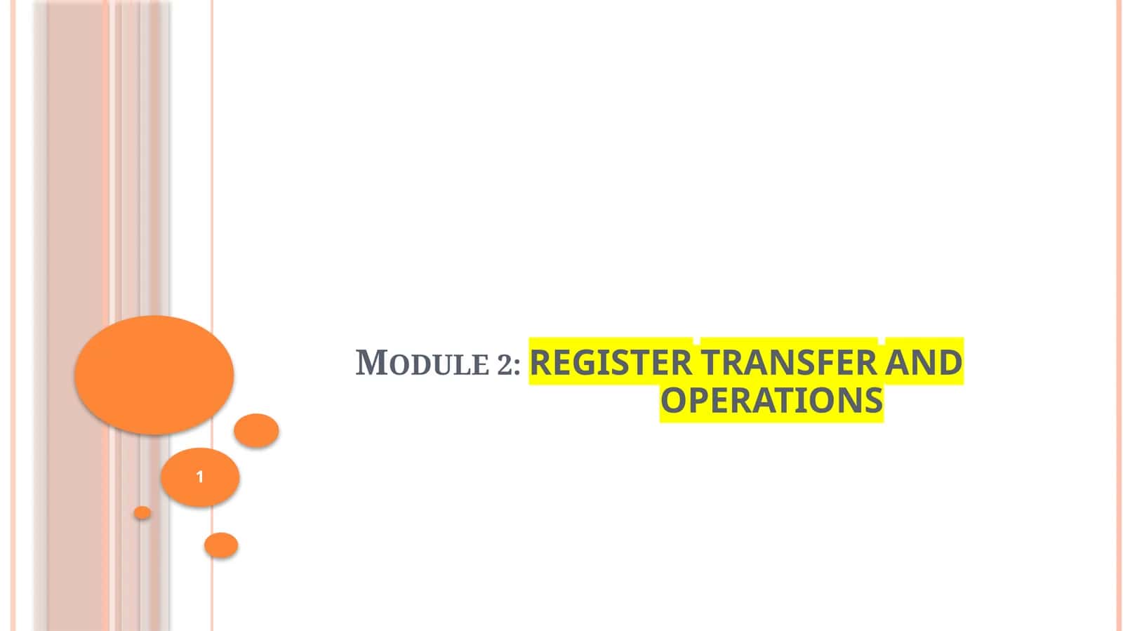 REGISTER TRANSFER AND OPERATIONS 1
