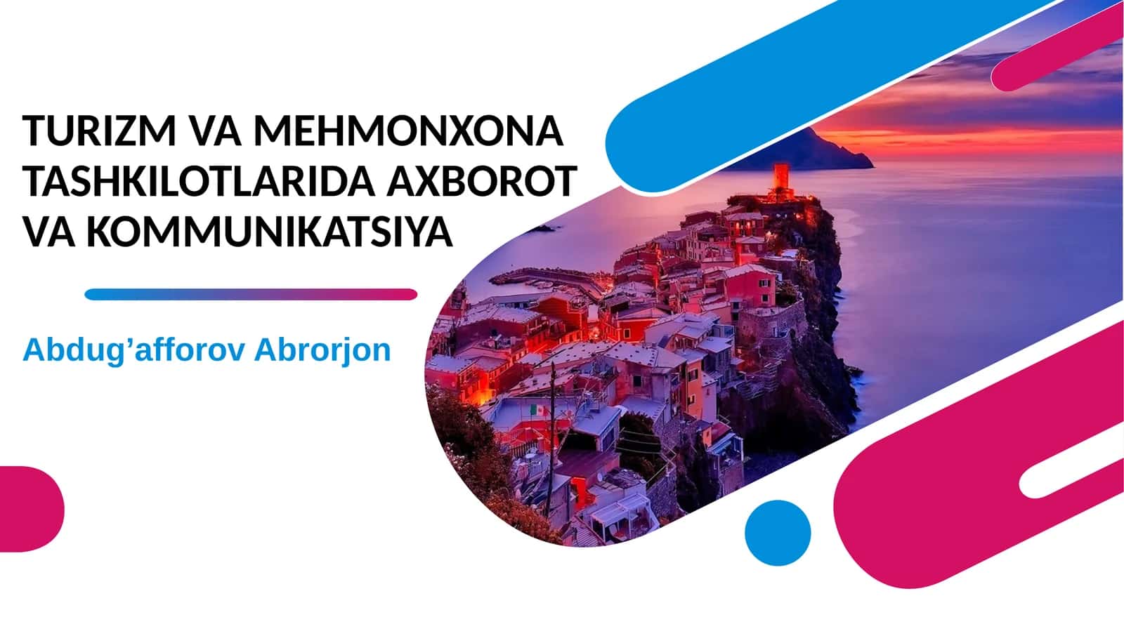 TURIZM VA MEHMONXONA TASHKILOTLARIDA AXBOROT VA KOMMUNIKATSIYA 1