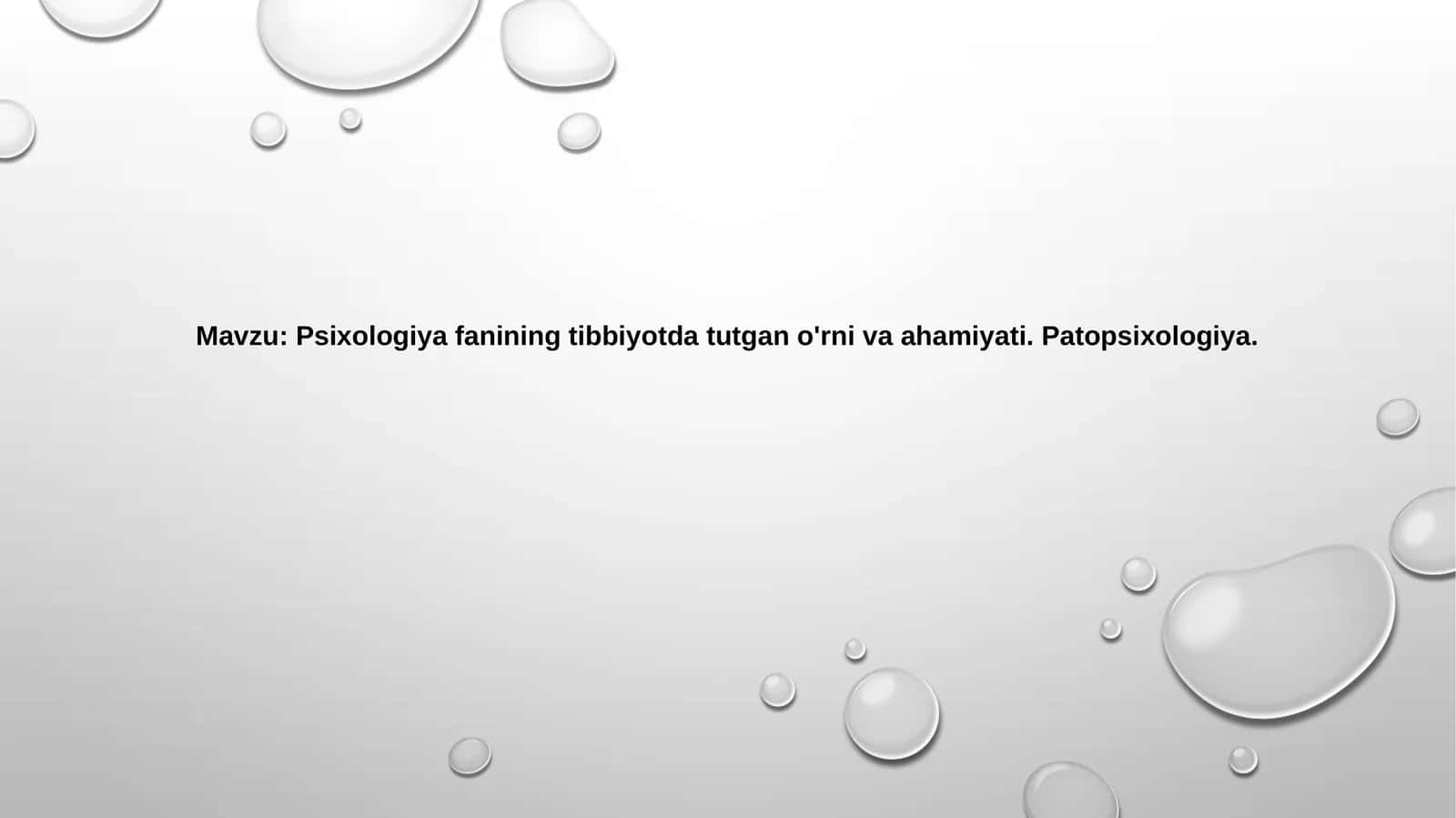Psixologiyafanining tibbiyotda tutgan o'rni va ahamiyati 1