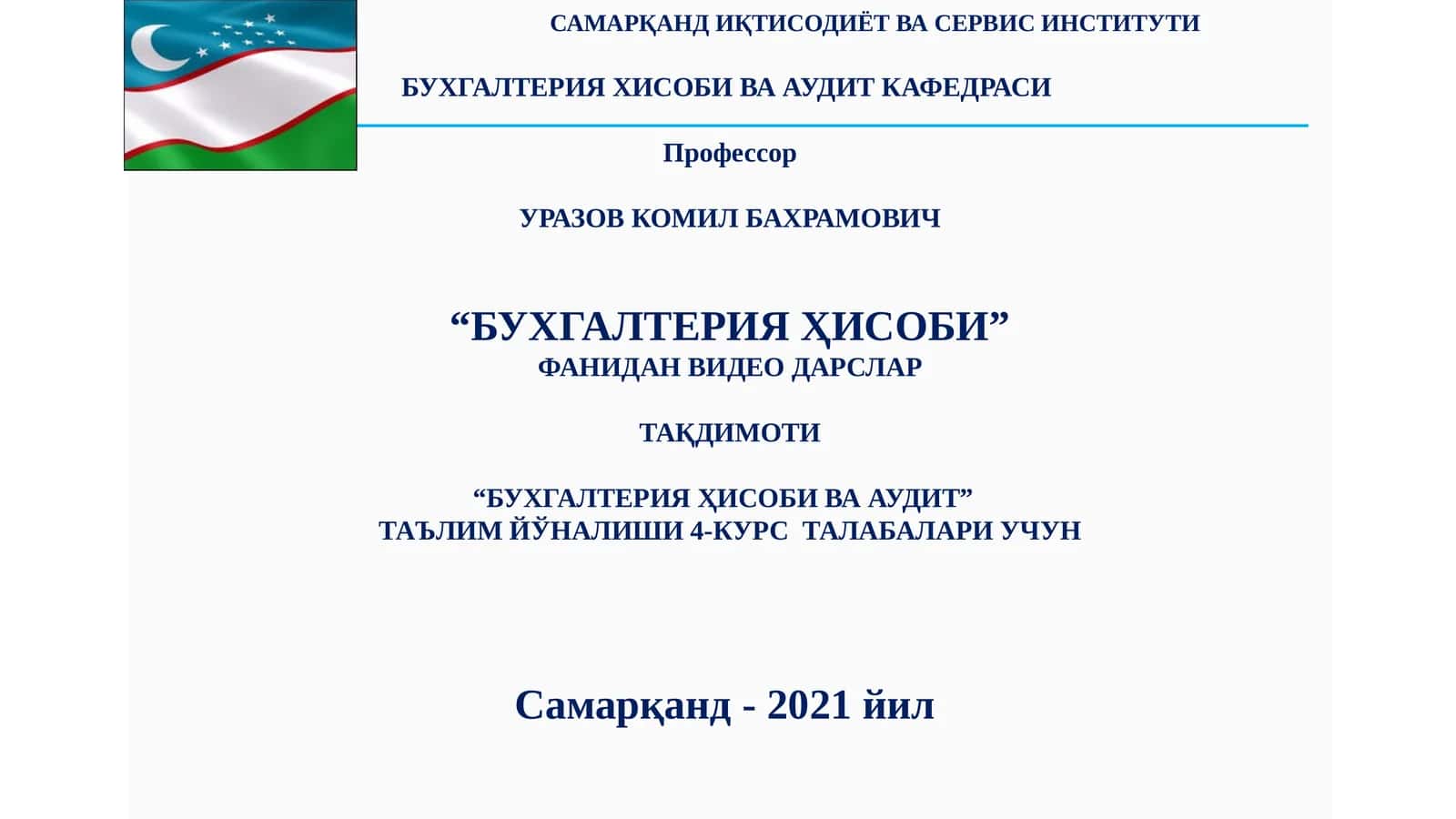 "БУХГАЛТЕРИЯ ҲИСОБИ" ФАНИДАН ВИДЕО ДАРСЛАР ТАҚДИМОТИ 1