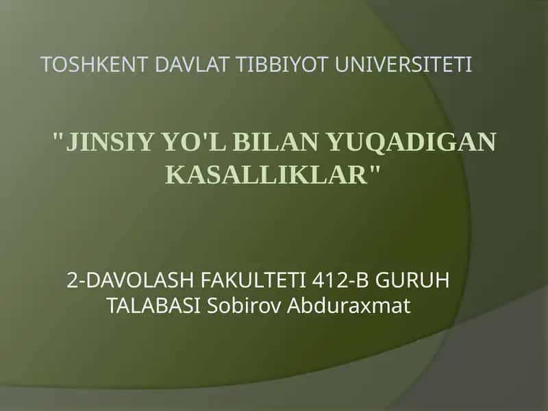 Jinsiy yo'l bilan yuqadigan kasalliklar 1