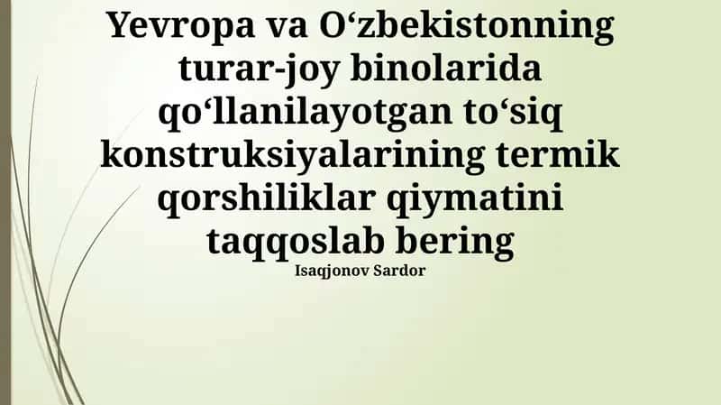 Turar-joy binolarida to'siq konstruktsiyalarni issiqlik qarshilik qiymatlarini taqqoslash 1