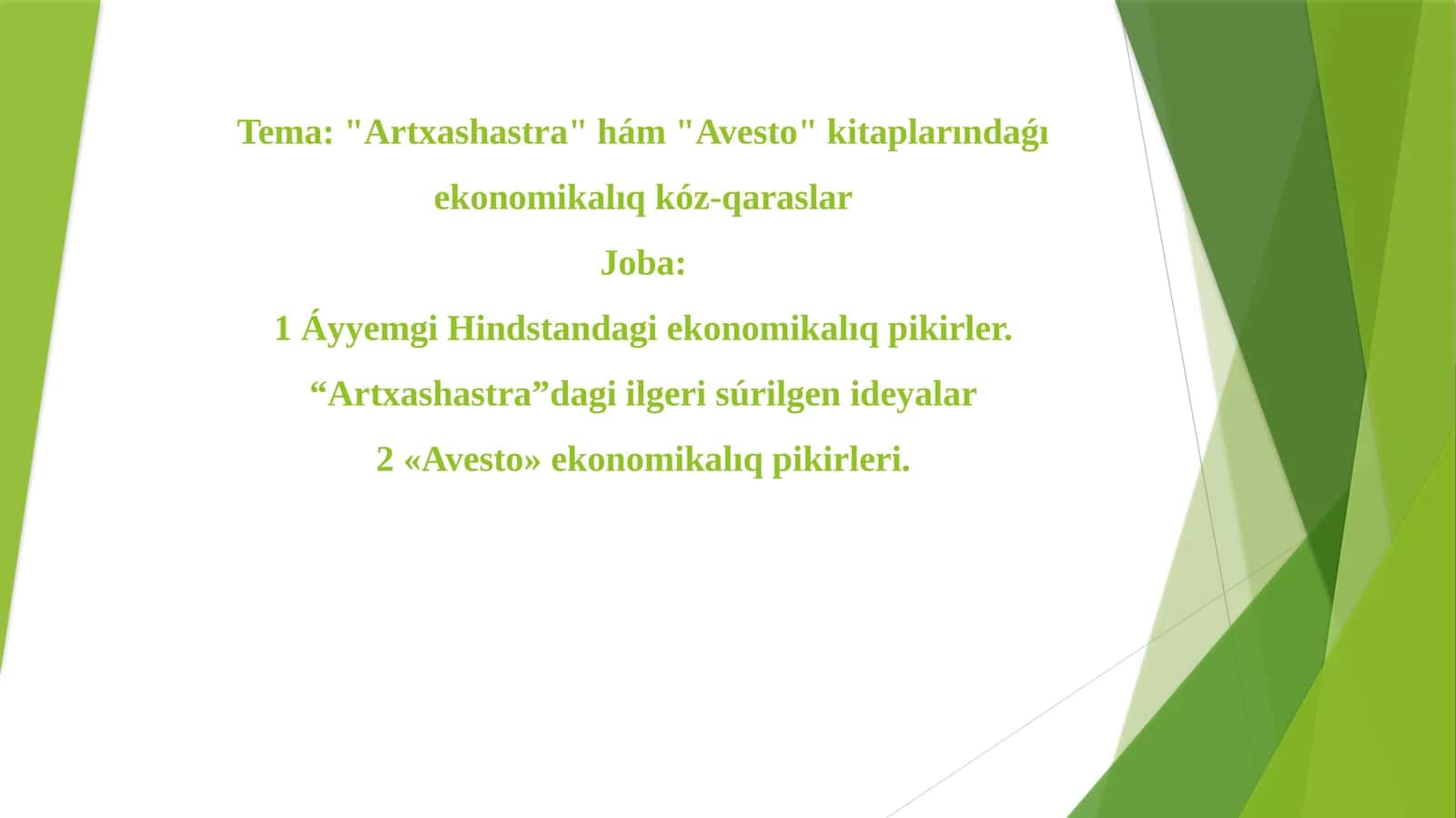 "Artxashastra" hám "Avesto" kitaplarındaǵı ekonomikalıq kóz-qaraslar 1