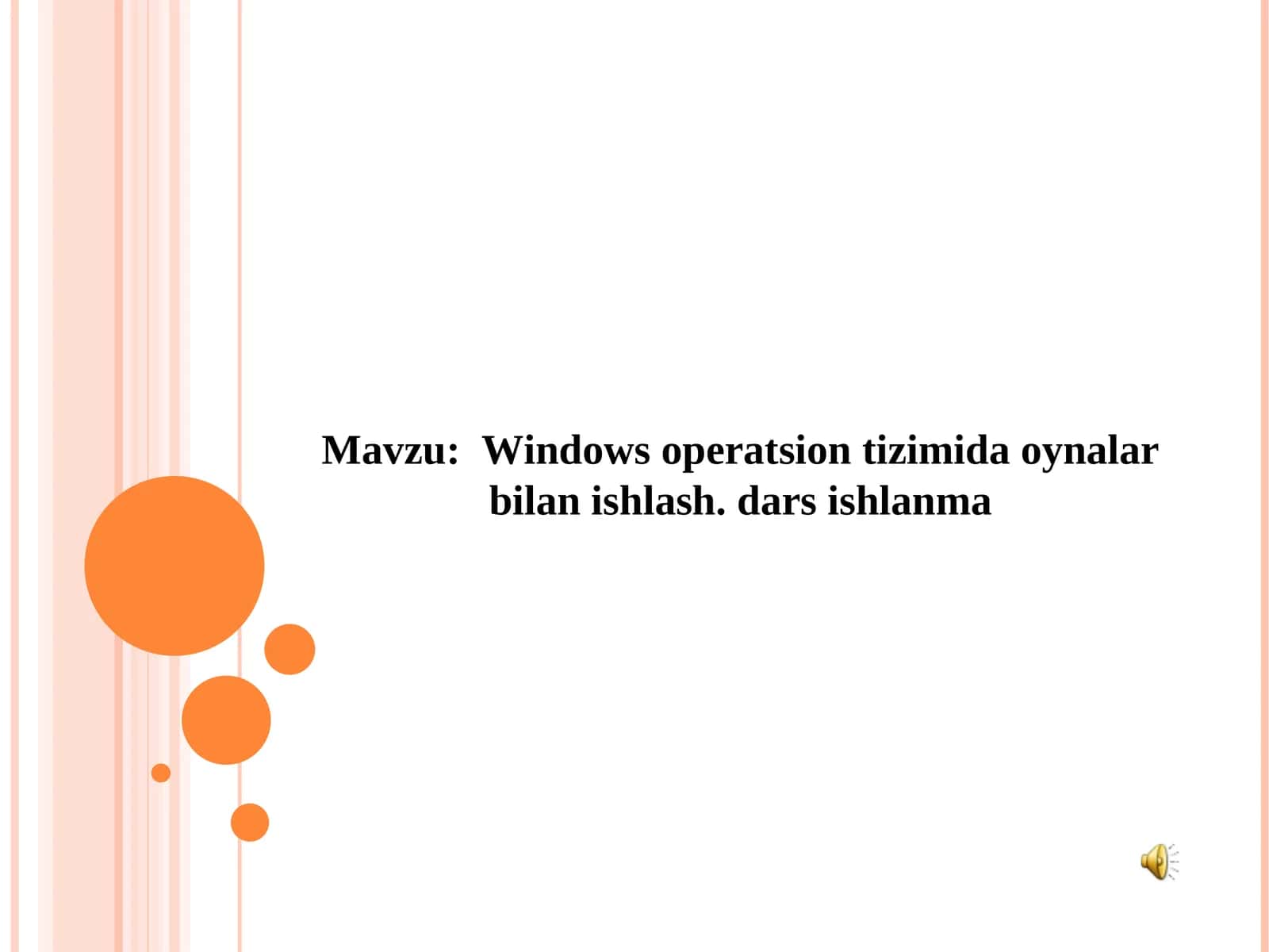 Windows operatsion tizimida oynalar bilan ishlash 1