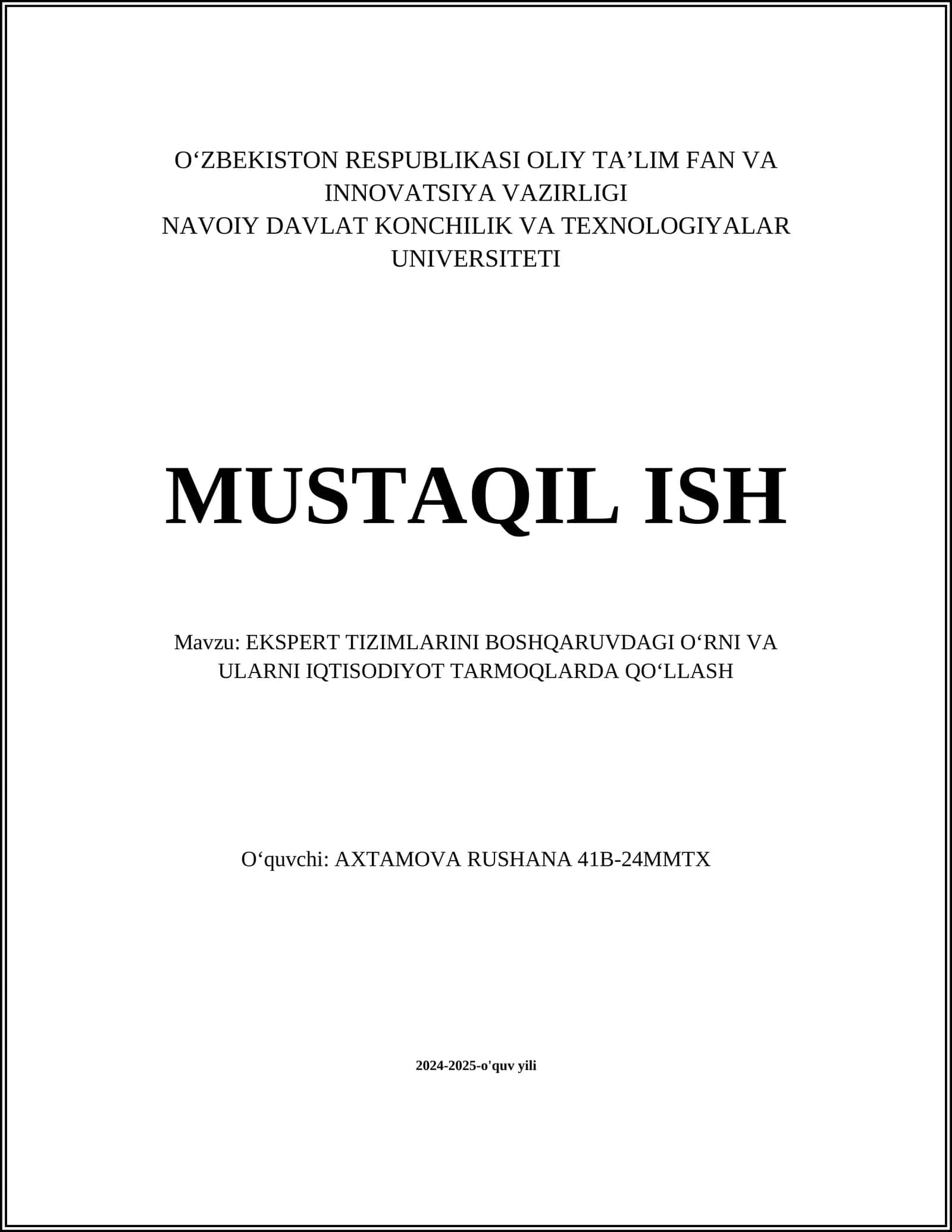 EKSPERT TIZIMLARINI BOSHQARUVDAGI O‘RNI VA ULARNI IQTISODIYOT TARMOQLARDA QO‘LLASH 1
