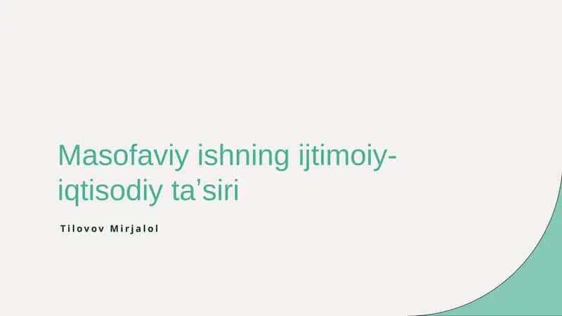 Masofaviy ishning ijtimoiy-iqtisodiy taʼsiri 1