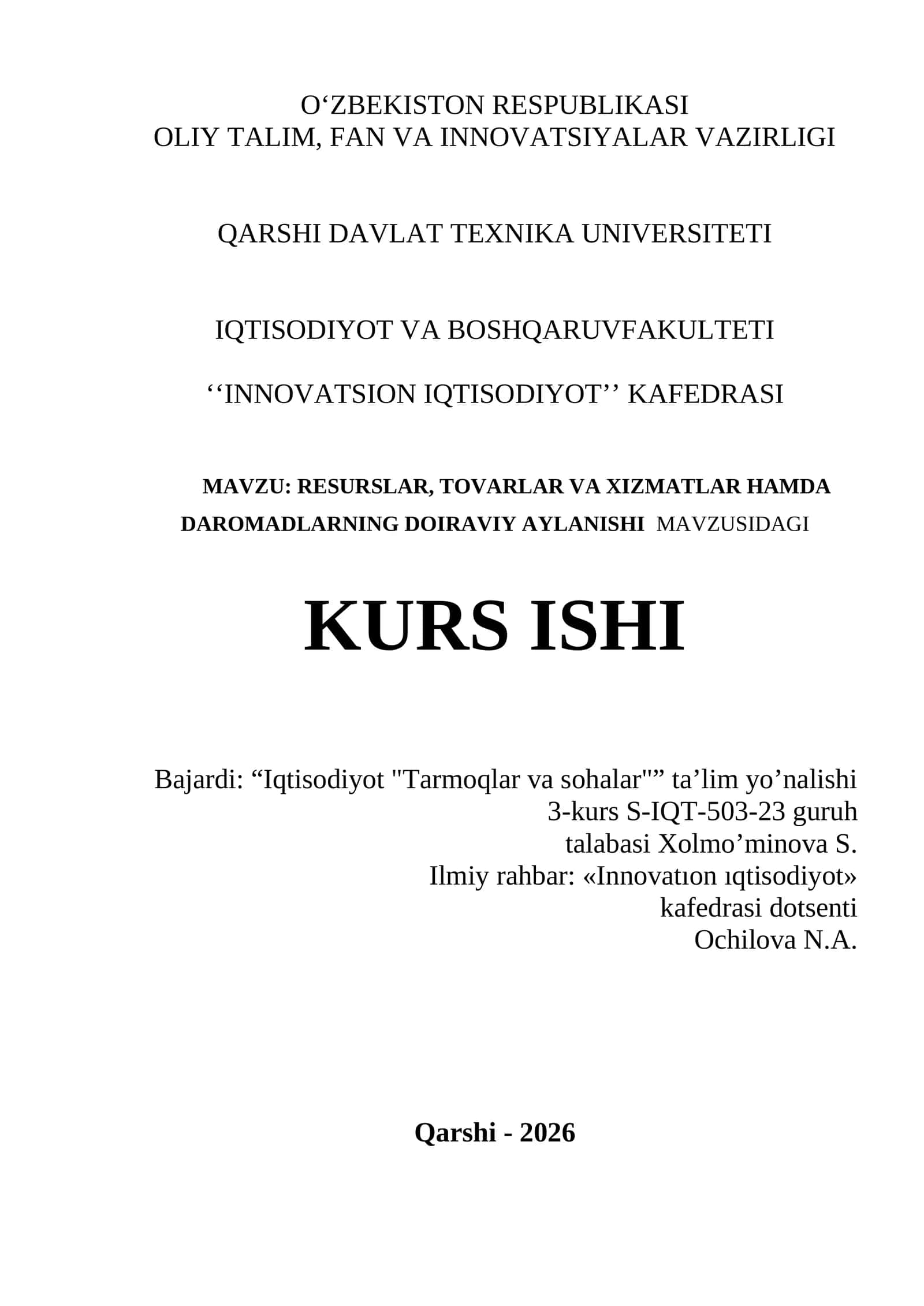 RESURSLAR, TOVARLAR VA XIZMATLAR HAMDA DAROMADLARNING DOIRAVIY AYLANISHI MAVZUSIDAGI KURS ISHI 1