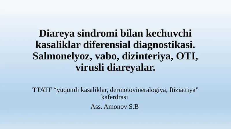 Diareya sindromi bilan kechuvchi kasaliklar differentsial diagnostikasi 1