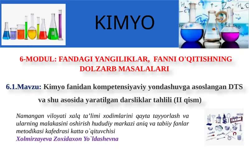 6-MODUL:FANDAGI YANGILIKLAR, FANNI O'QITISHNING DOLZARB MASALALARI 1