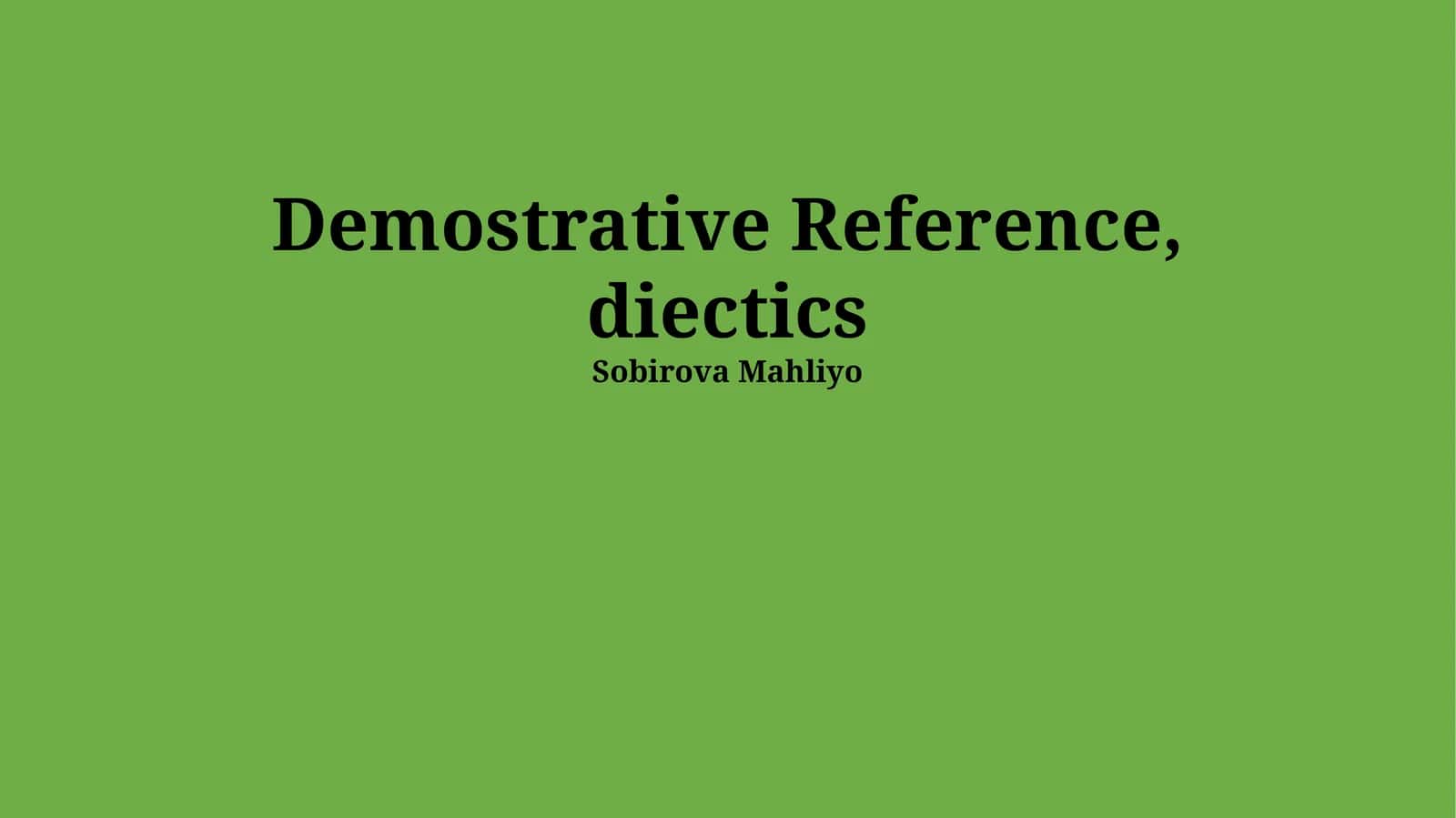 Types of Demonstrative Reference 1