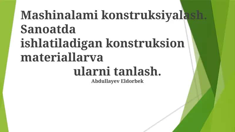 Konstruksiyalash materiallari 1