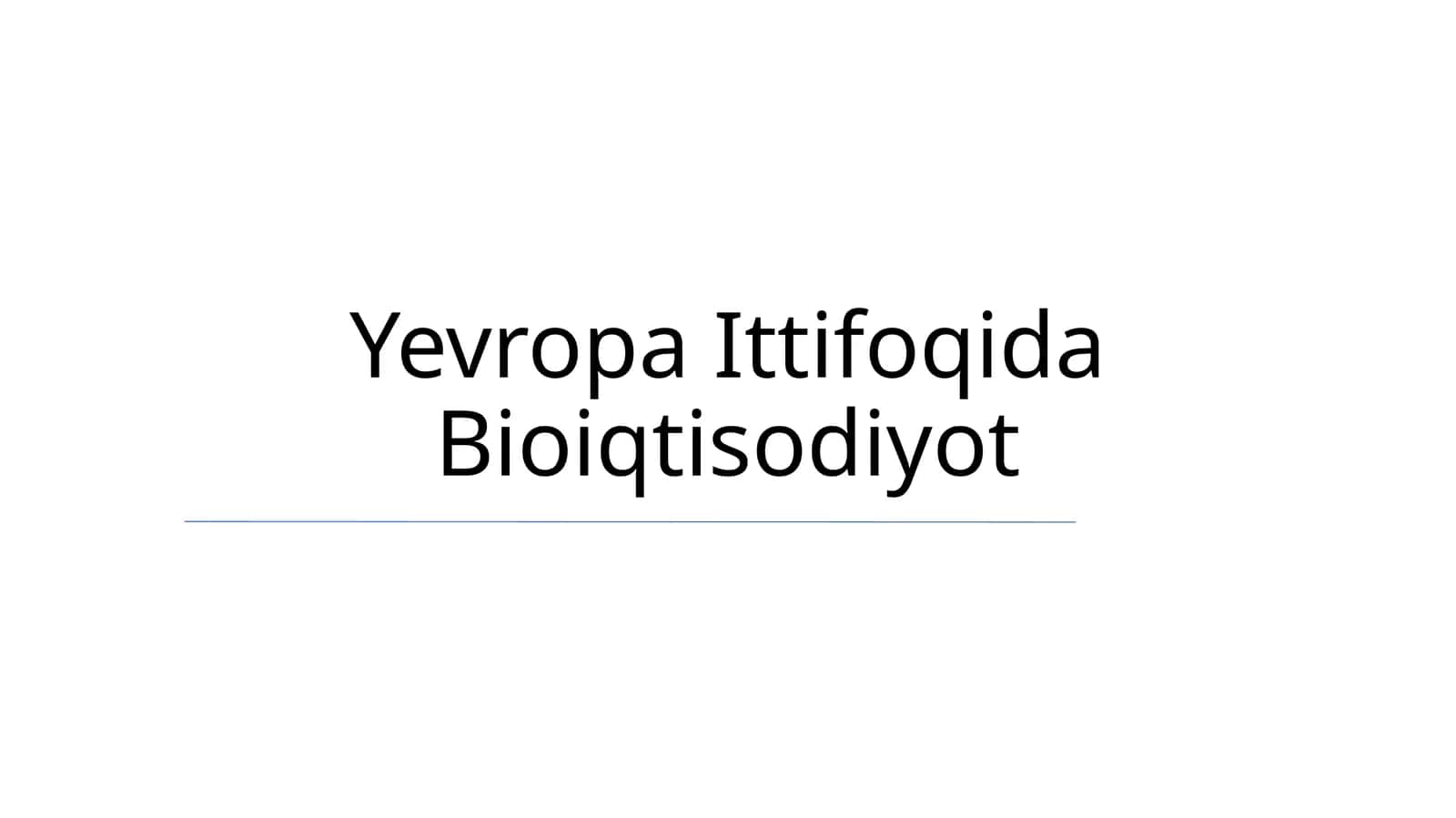 Yevropa Ittifoqida Bioiqtisodiyot 1