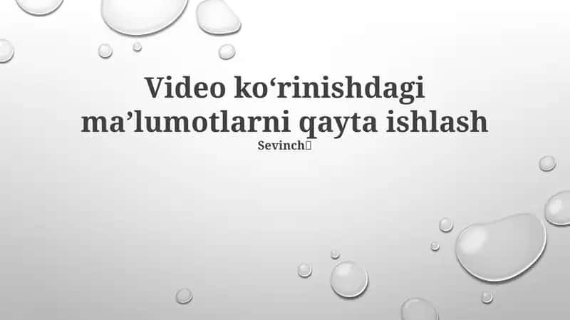 Asosiy Video Qayta Ishlash Texnologiyalari 1