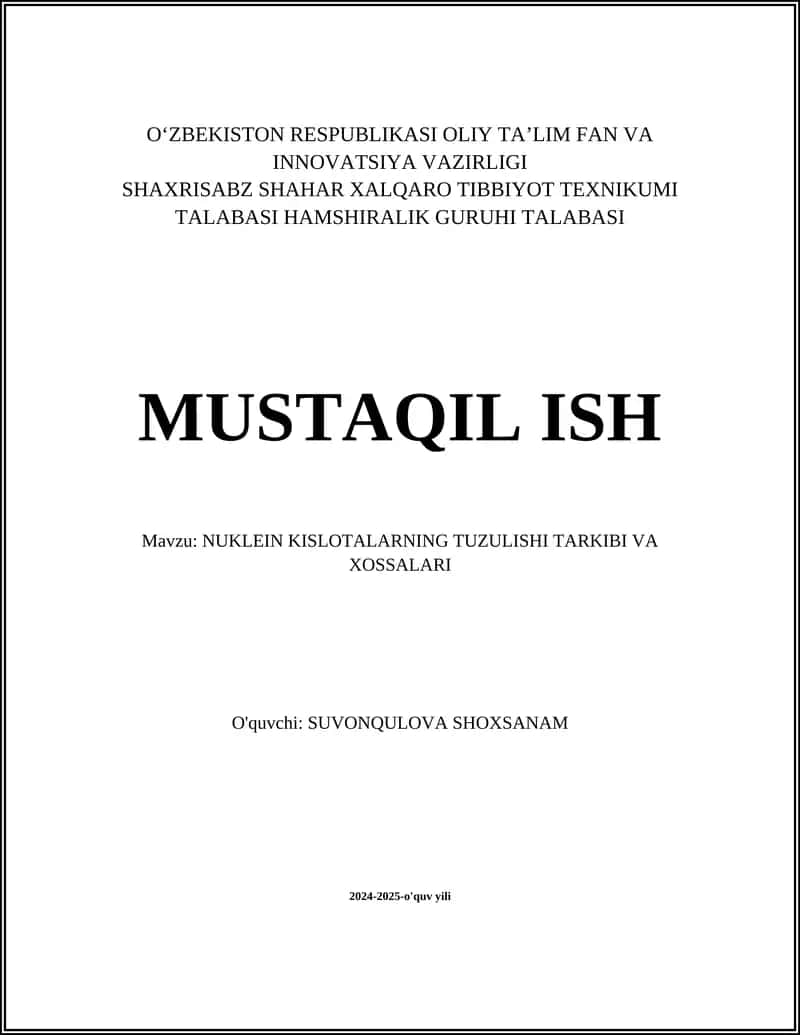 NUKLEIN KISLOTALARNING TUZULISHI TARKIBI VA XOSSALARI 1