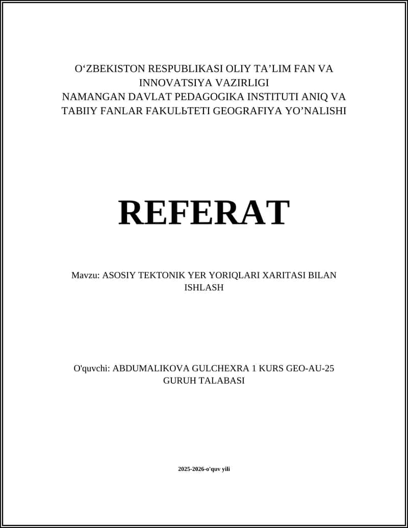 ASOSIY TEKTONIK YER YORIQLARI XARITASI BILAN ISHLASH 1