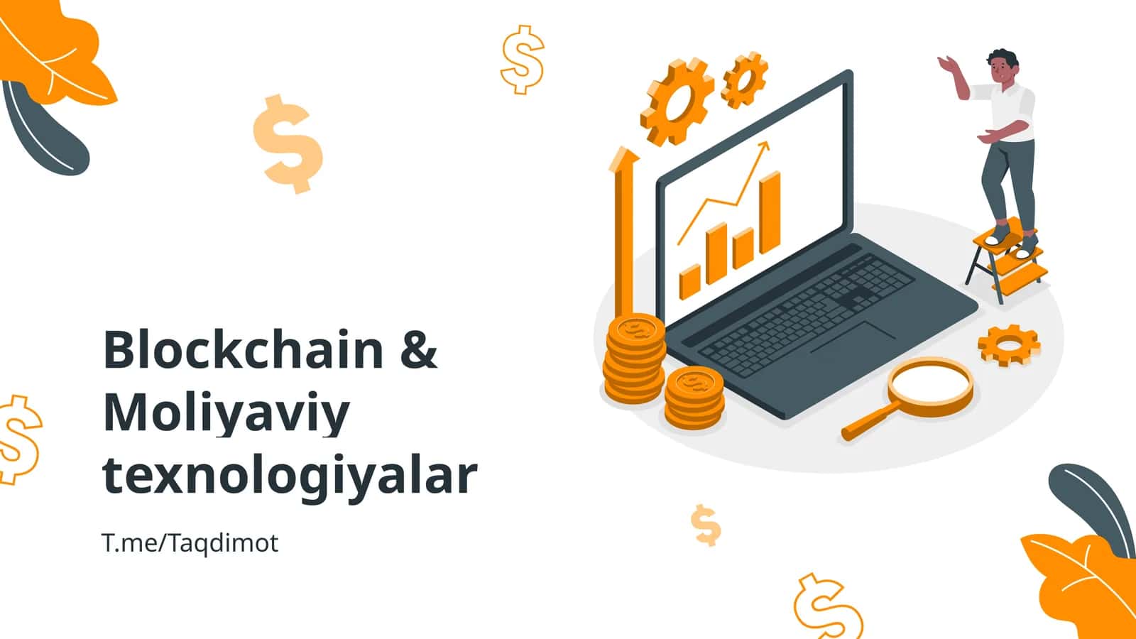Blockchain & Moliyaviy texnologiyalar 1
