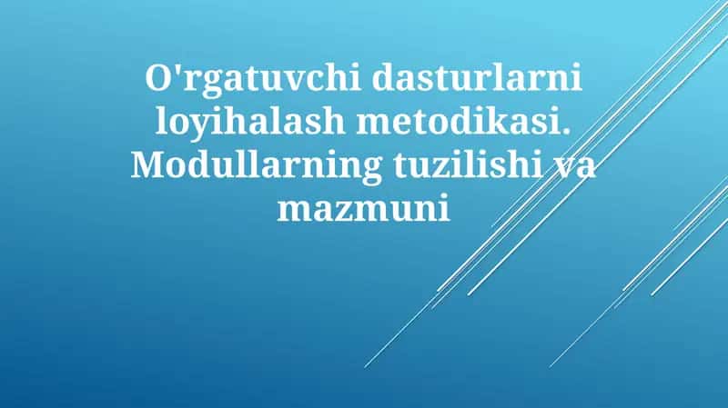 Ta'lim dasturlarini loyihalash metodikasi 1