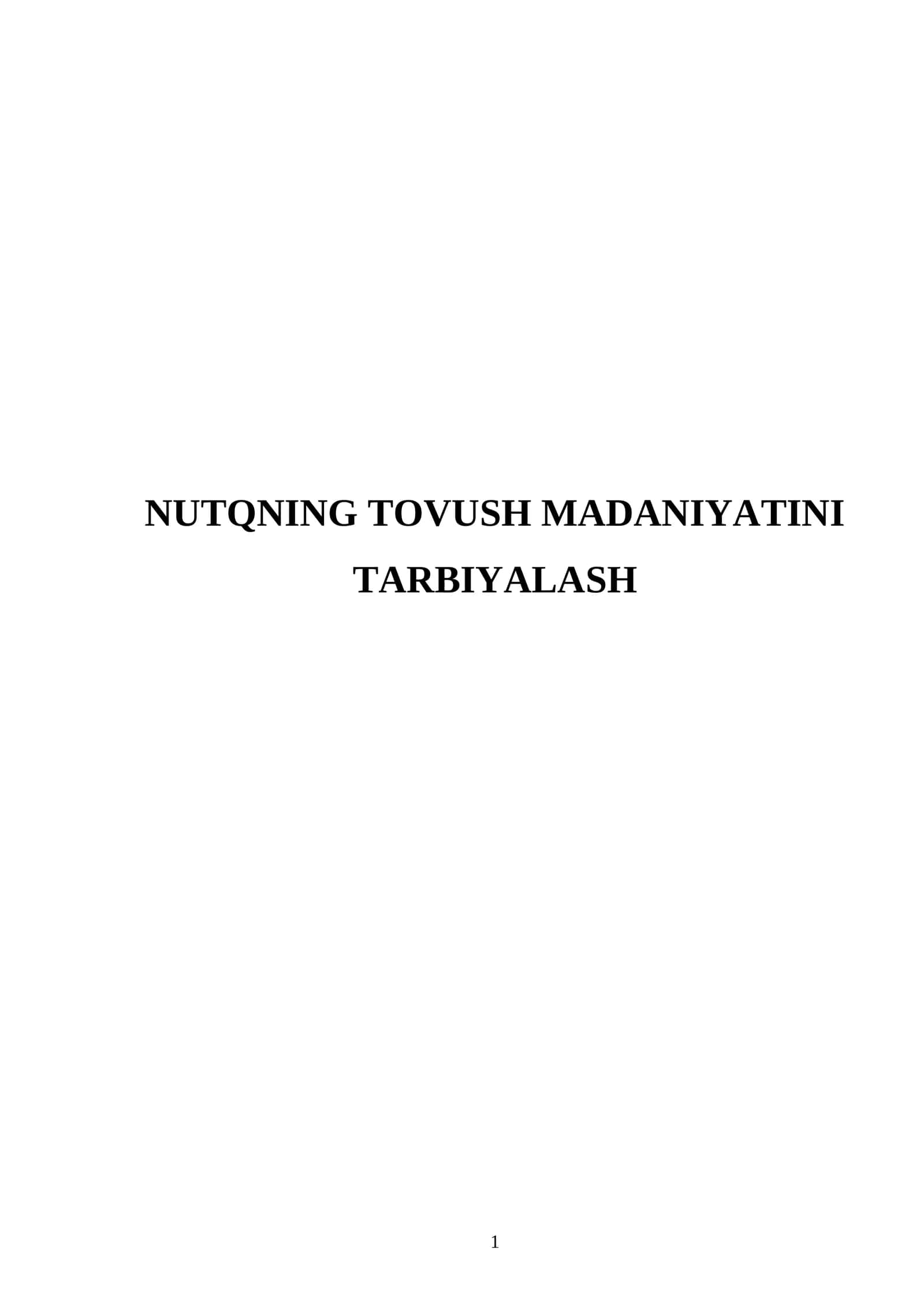 Nutqning tovush madaniyatini tarbiyalash 1