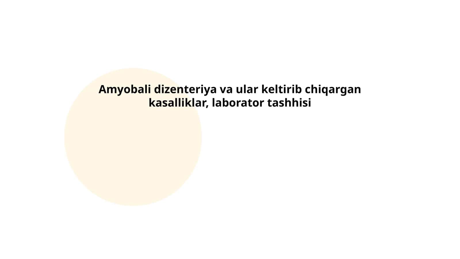 Amyobali dizenteriya va ular keltirib chiqargan kasalliklar, laborator tashhisi 1