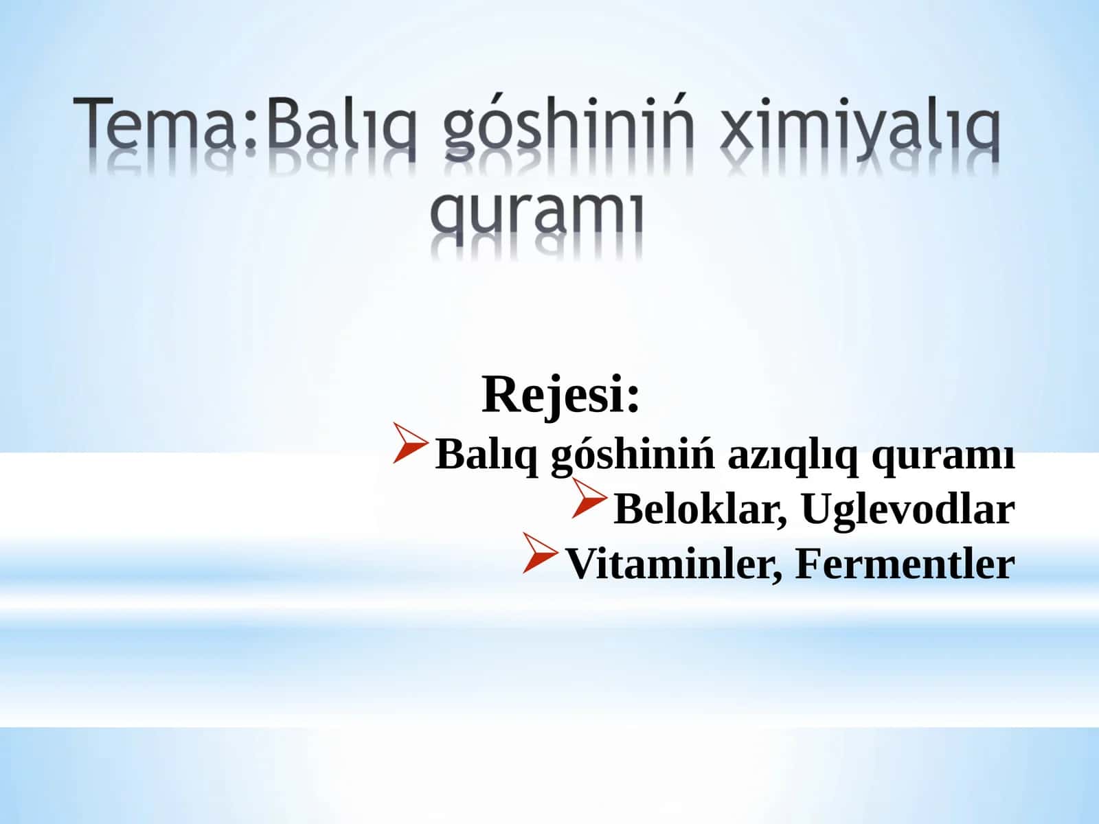 Balıq góshiniń azıqlıq quramı 1