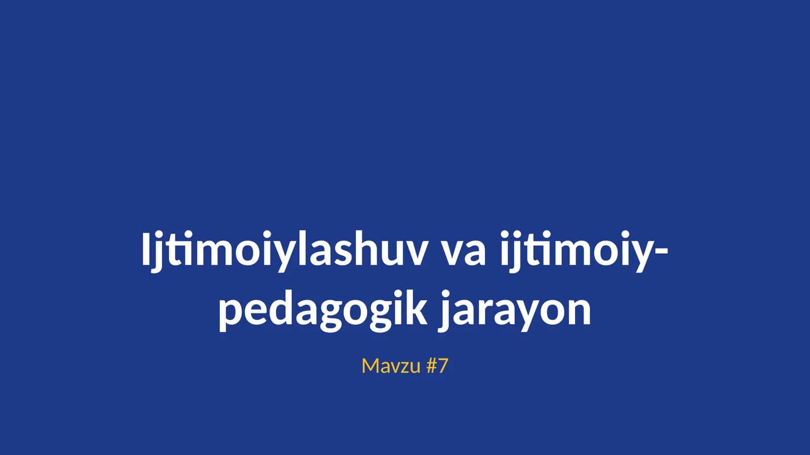 Ijtimoiylashuv va ijtimoiy-pedagogik jarayon 1