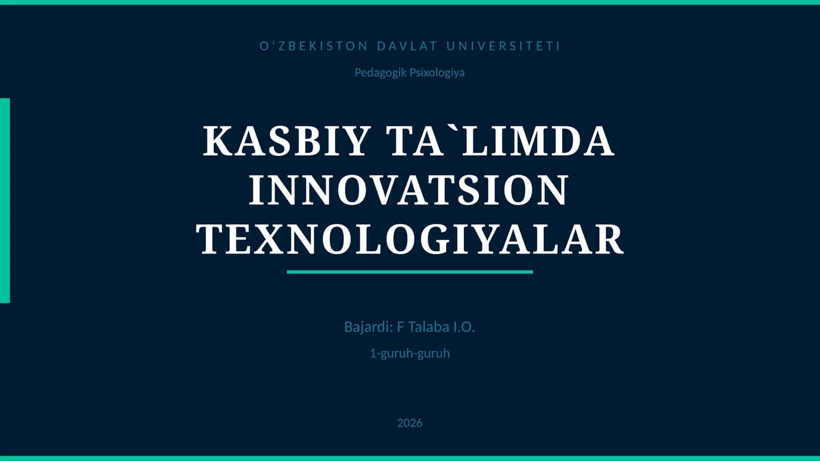 KASBIY TA`LIMDA INNOVATSION TEXNOLOGIYALAR 1