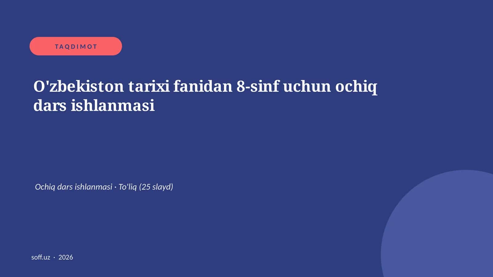 O'zbekiston tarixi fanidan 8-sinf uchun ochiq dars ishlanmasi 1