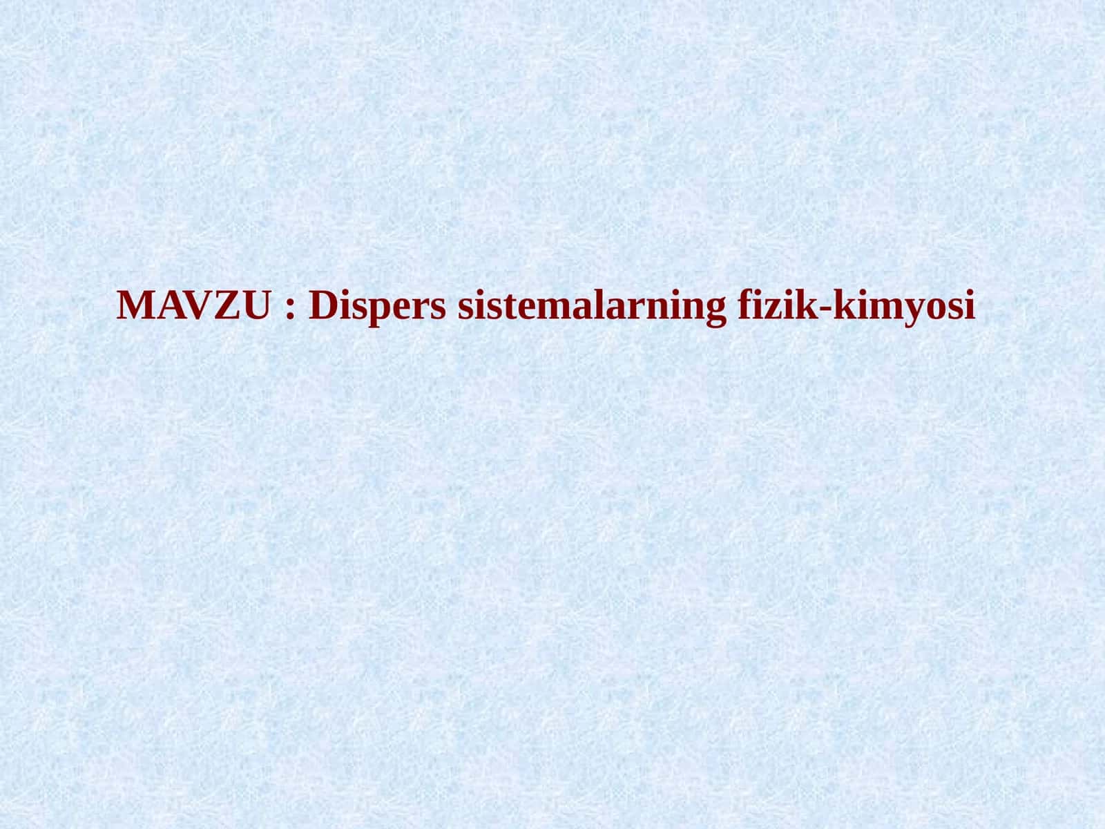 Dispers sistemalarning fizik-kimyosi 1