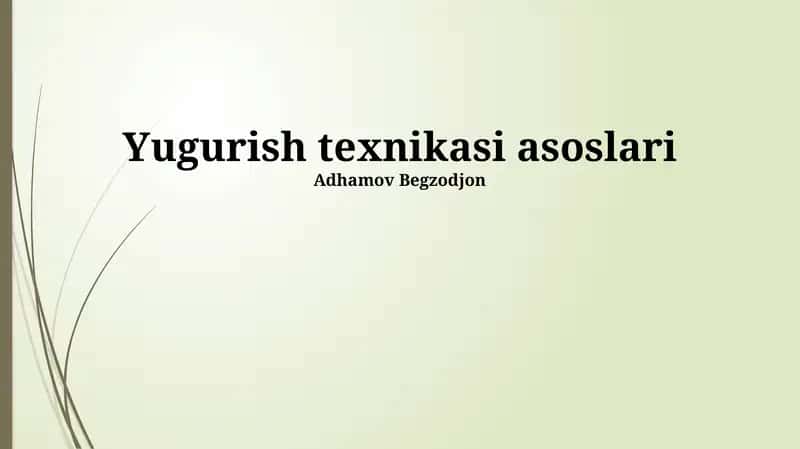 Yugurish texnikasi asoslari 1