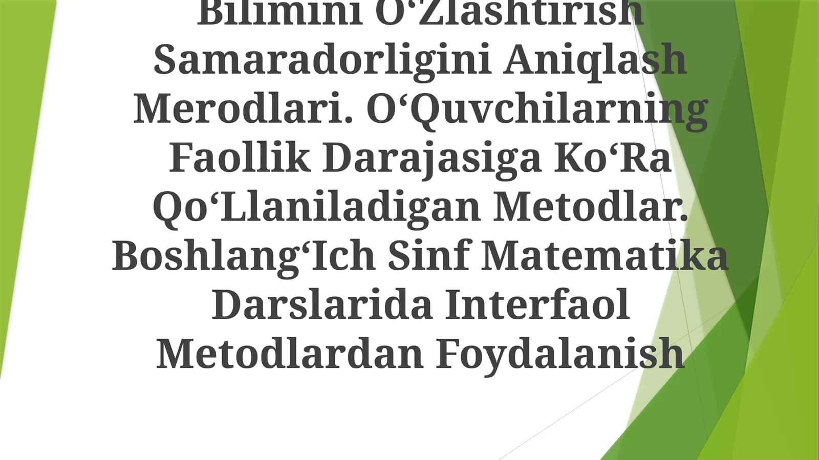 BoshlangʻIch Sinf Matematika Darslarida InterfaolMetodlardanFoydalanish 1