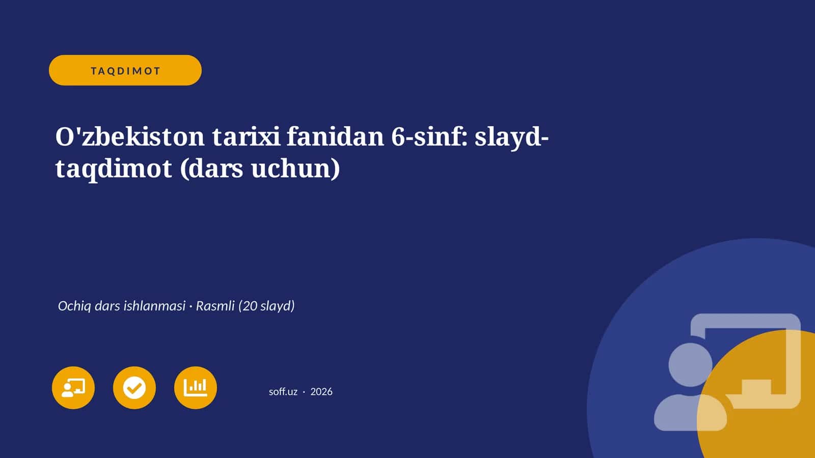 O'zbekiston tarixi fanidan 6-sinf: slayd-taqdimot (dars uchun) 1