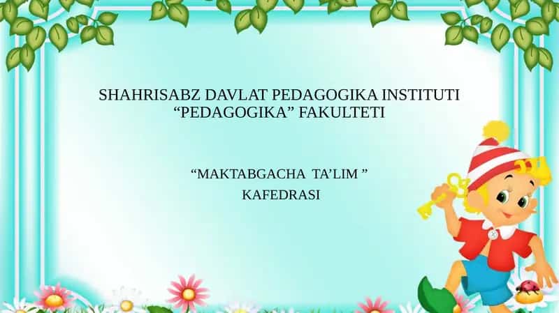 Maktabgacha yoshdagi bolalarni aqliy tarbiya siyosati 1