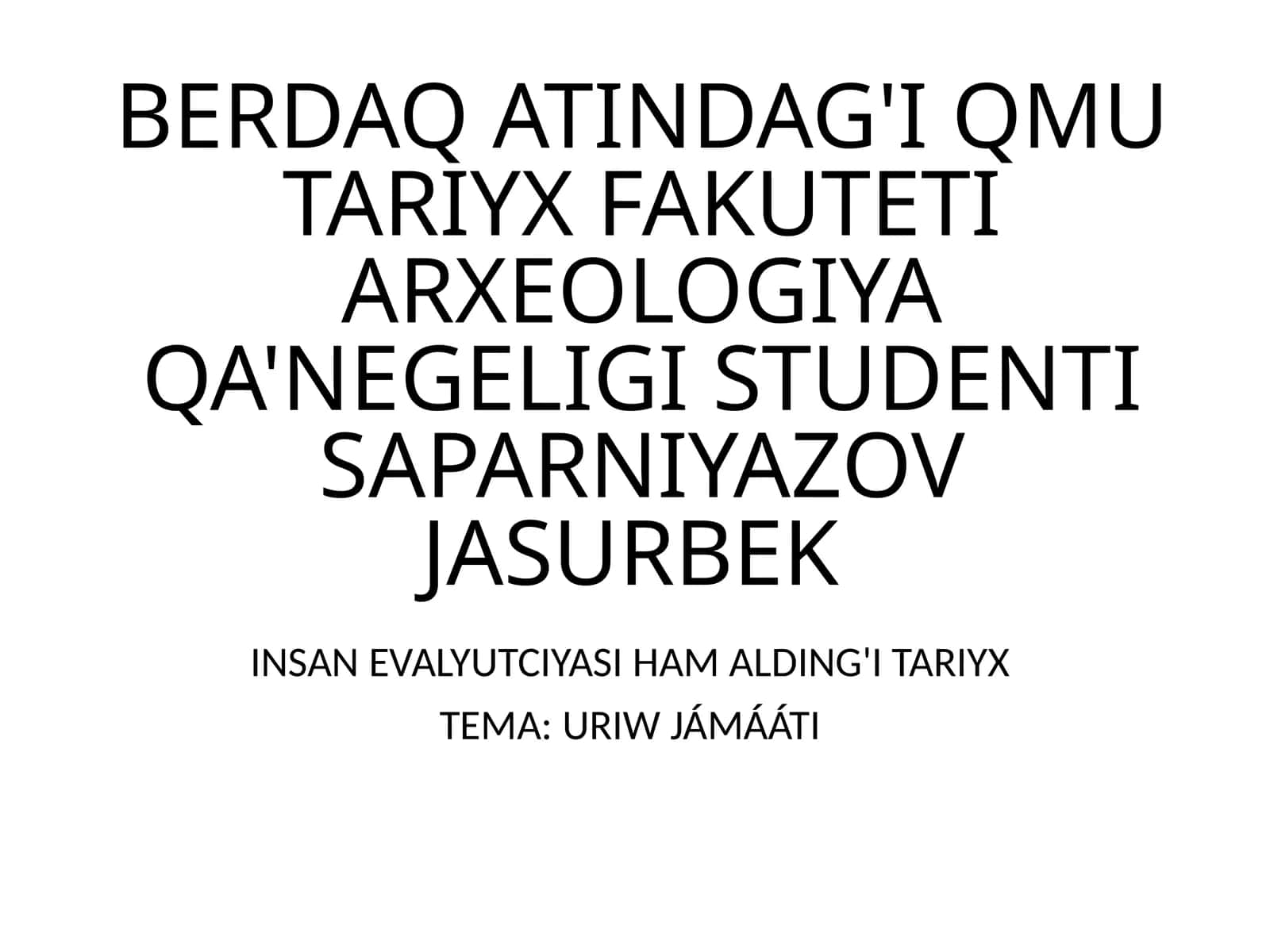Insan Evolyutsiyasi Ham Alding'i Tariyx 1