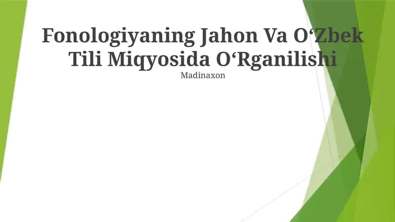 Fonologiyaning Jahon Va OʻZbek Tili Miqyosida OʻRganilishi 1