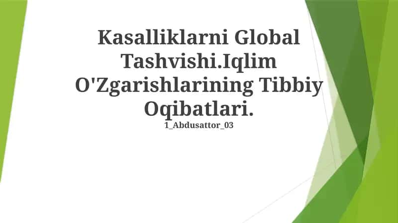 Kasalliklarni Global Tashvishi.Iqlim O'Zgarishlarining Tibbiy Oqibatlari 1