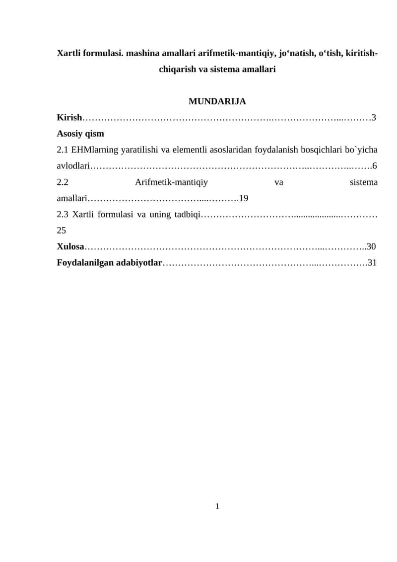 Xartli formulasi. mashina amallari arifmetik-mantiqiy, jo‘natish, o‘tish, kiritish-chiqarish va sistema amallari 1