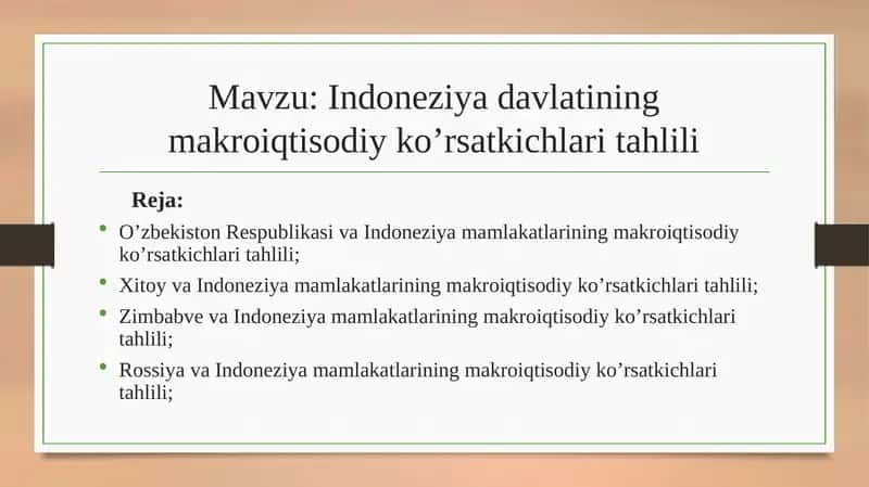 Indoneziyadavlatining makroiqtisodiy ko’rsatkichlari tahlili 1